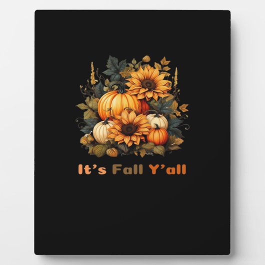 It’s Fall Y’all, Autumn, Fall Season フォトプラーク (正面)