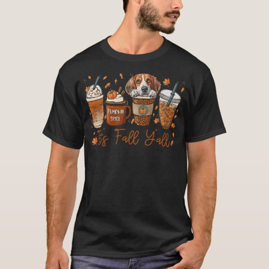 It’s Fall Y’all Beagle Dog Coffee Pumpkin Spice La Tシャツ (正面)