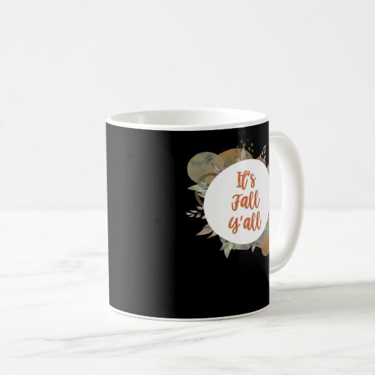 It’s Fall Y’all Cool Unique コーヒーマグカップ (正面右)