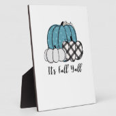 It’s Fall Y’all Cool Unique フォトプラーク (側面)