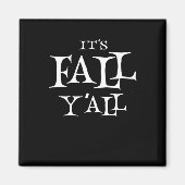 It’s Fall Y’all Creative Style マグネット (正面)