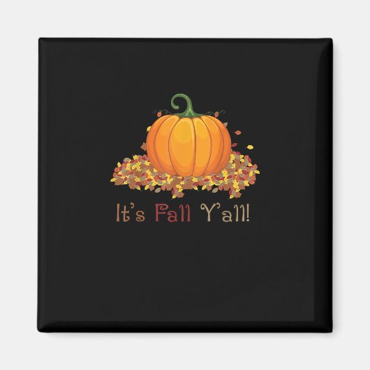 It’s Fall Y’all Cute Pumpkin Autumn Tree Fall Leav マグネット (正面)