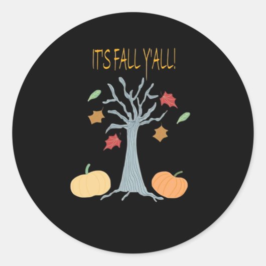 It’s Fall Y’all Essential Funny Trendy ラウンドシール (正面)