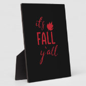 It’s Fall Y’all Fall Design Autumn Season Cool Fun フォトプラーク (側面)