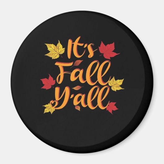 It’s Fall Y’all Funny Autumn Basic Classic マグネット (正面)