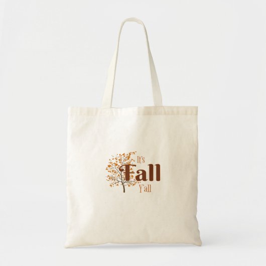 It’s Fall Y’all Funny Trendy トートバッグ (正面)