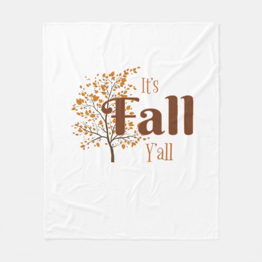 It’s Fall Y’all Funny Trendy フリースブランケット (正面)