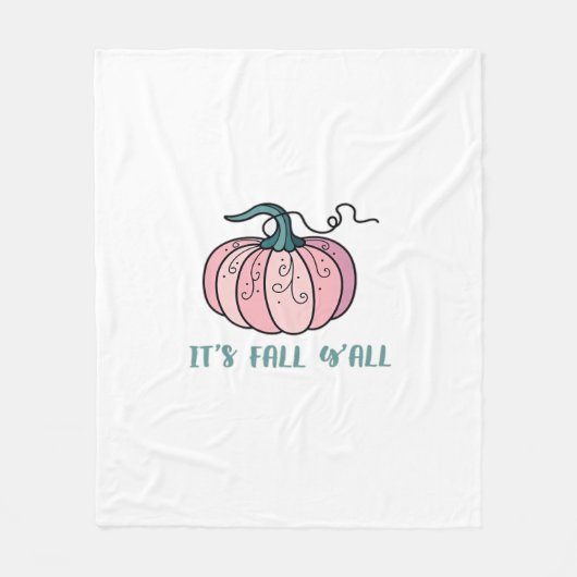 It’s Fall Y’all Funny Trendy フリースブランケット (正面)
