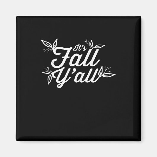 It’s Fall Y’all Lettering With Leaves Design マグネット (正面)