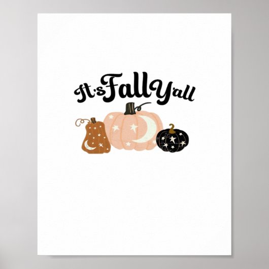 It’s Fall Y’all With Moons Beautiful Halloween Des ポスター (正面)