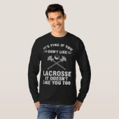 it s fine if you don t like lacrosse sport tシャツ (正面フル)