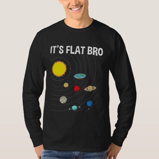 It s Flat Bro Flat Earth Map Conspiracy Tシャツ (正面)