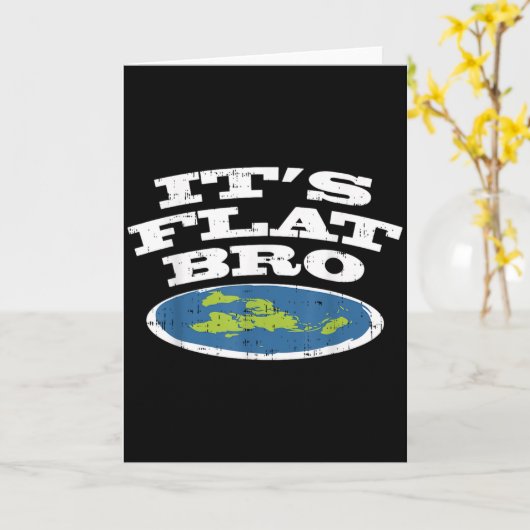 It S Flat Bro Funny Earth Conspiracy Theory Earthe カード (黄色い花)