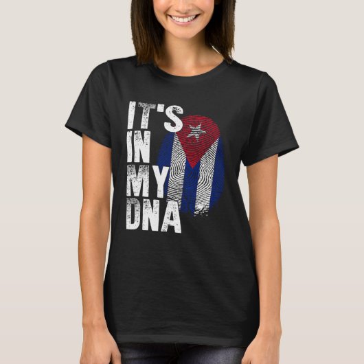 IT S IN MY DNA Cuba Flag Cuban Pride Mens Womens Tシャツ (正面)