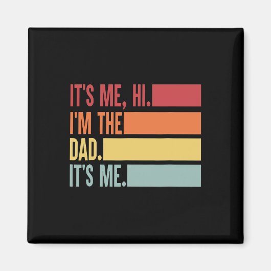 It&#; s Me Hi I&#; mパパIt&#; s Me Fateries Da マグネット (正面)