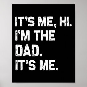 It&#; s Me Hi I&#; mパパIt&#; s Me Shirt Funn ポスター