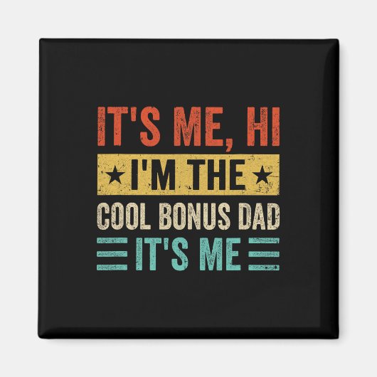 It&# s Me Hi I&# mボーナスクールパパIt&# s Me マグネット (正面)