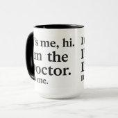 It’s Me, Hi — I’m the Doctor! Cute Doctor Day マグカップ (正面左)