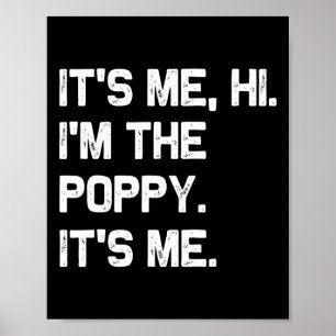 It&# s Me Hi I&# m The Poppy It&# s Me おもしろい Fa ポスター