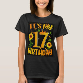 It’s My 17 Birthday Shirt – Cute Sunflower Birthda Tシャツ