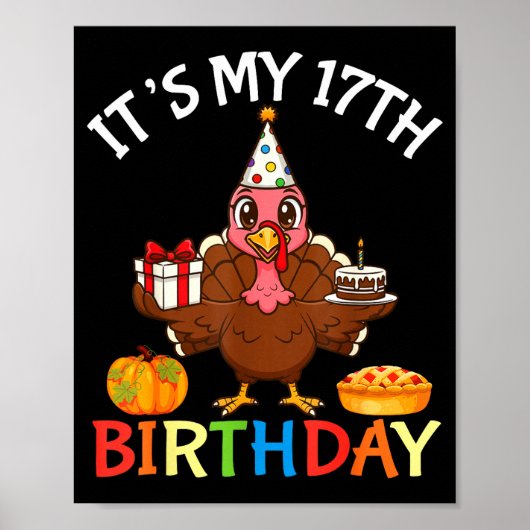 It’s My 17th Birthday Turkey With Cake Present Pum ポスター (正面)