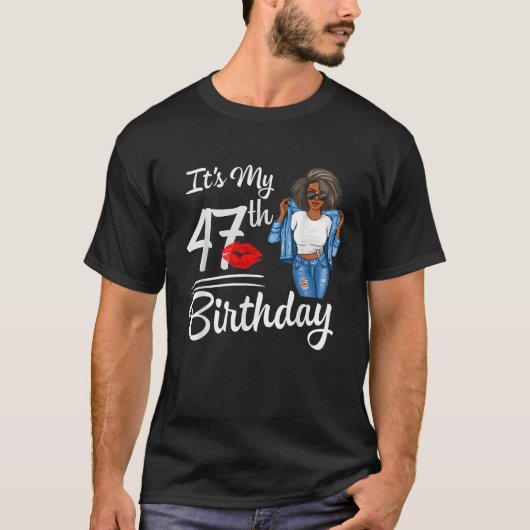 It s My 47th Birthday 47 Years Old Afro Black Mela Tシャツ (正面)