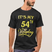 It s My 54th Birthday Tee 54 Years Old 54th Birthd Tシャツ (正面)