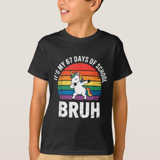 It’s My 67 Days Of School Bruh Funny 67 Meme  Tシャツ (正面)