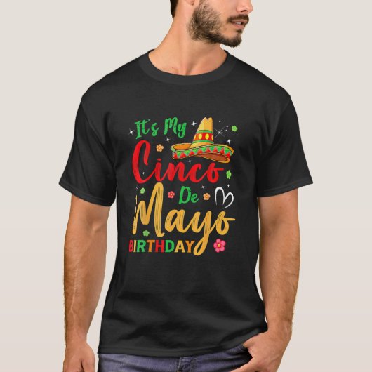 It’S My Cinco De Mayo Birthday Funny Party Tシャツ (正面)