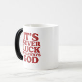 It’s Never Luck It’s Always God – Faith-Based Cera モーフィングマグカップ (正面左)