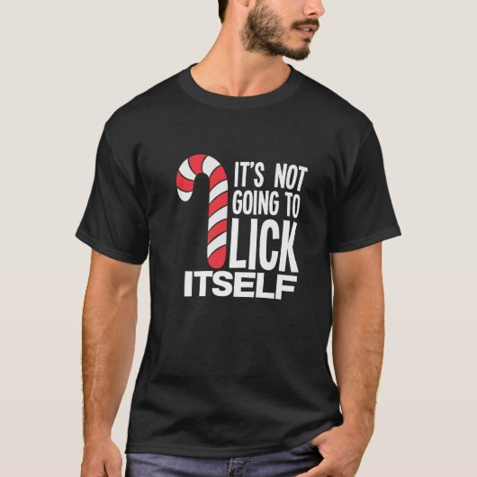 It s Not Going To Lick Itself Candy Cane Premium  Tシャツ (正面)