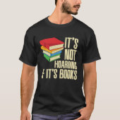 It s Not Hoarding If It s Books Tシャツ (正面)
