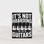 It’s Not Hoarding If It’s Guitars Funny Guitarist  カード (正面)
