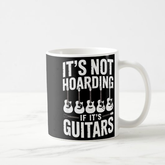 It’s Not Hoarding If It’s Guitars Funny Guitarist  コーヒーマグカップ (右)