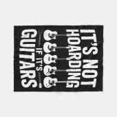 It’s Not Hoarding If It’s Guitars Funny Guitarist  フリースブランケット (正面(横))