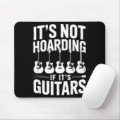 It’s Not Hoarding If It’s Guitars Funny Guitarist  マウスパッド (マウス)