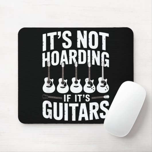 It’s Not Hoarding If It’s Guitars Funny Guitarist  マウスパッド (マウス)