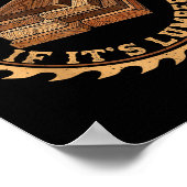 It’s Not Hoarding If It’s Lumber Funny Woodworking ポスター (角)