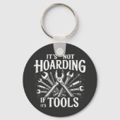 It’s Not Hoarding If It’s Tools Mechanic Handyman キーホルダー (正面)