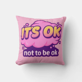 It’s OK Not to Be OK – Mental Health Awareness クッション