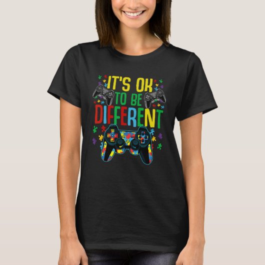 It s Ok to be Different Gamer Autism Support Tシャツ (正面)
