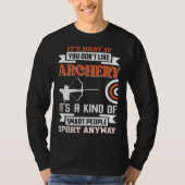 It s okay if you don t like archery tシャツ (正面)