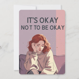 It’s Okay Not to Be Okay – Emotional Support Card  招待状