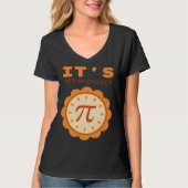 It s pie day o clock pi day saying and picture tシャツ (正面)