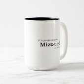 It’s Pronounced Mizz-ur-EE Not Mizz-ur-UH ツートーンマグカップ (正面右)