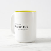 It’s Pronounced Mizz-ur-EE Not Mizz-ur-UH ツートーンマグカップ (正面左)