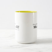 It’s Pronounced Mizz-ur-EE Not Mizz-ur-UH ツートーンマグカップ (中央)