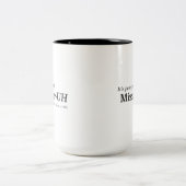 It’s Pronounced Mizz-ur-UH {NOT Mizz-ur-EE} ツートーンマグカップ (中央)