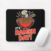 It’s Ramen Day Asian Food Noodles Soup Bowl Cuisin マウスパッド (マウス)