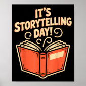 It’s Storytelling Day Writing Creative Narrator St ポスター (正面)
